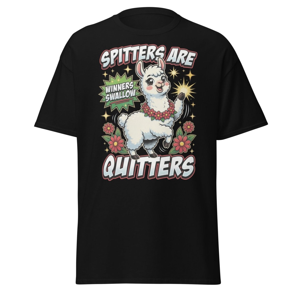 Spitters Are Quitters Llama T-Shirt Funny Adult Humor Tee - Black - TeeRipple