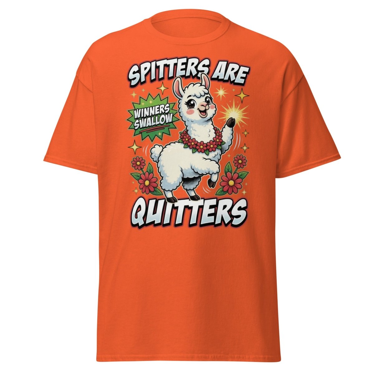 Spitters Are Quitters Llama T-Shirt Funny Adult Humor Tee - Orange - TeeRipple