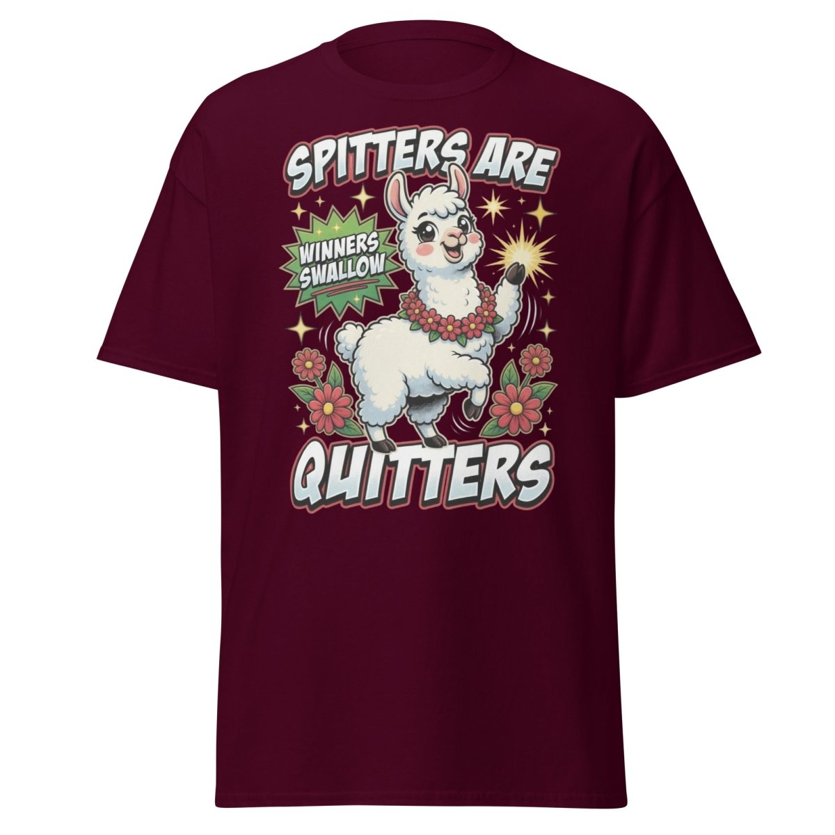 Spitters Are Quitters Llama T-Shirt Funny Adult Humor Tee - Maroon - TeeRipple