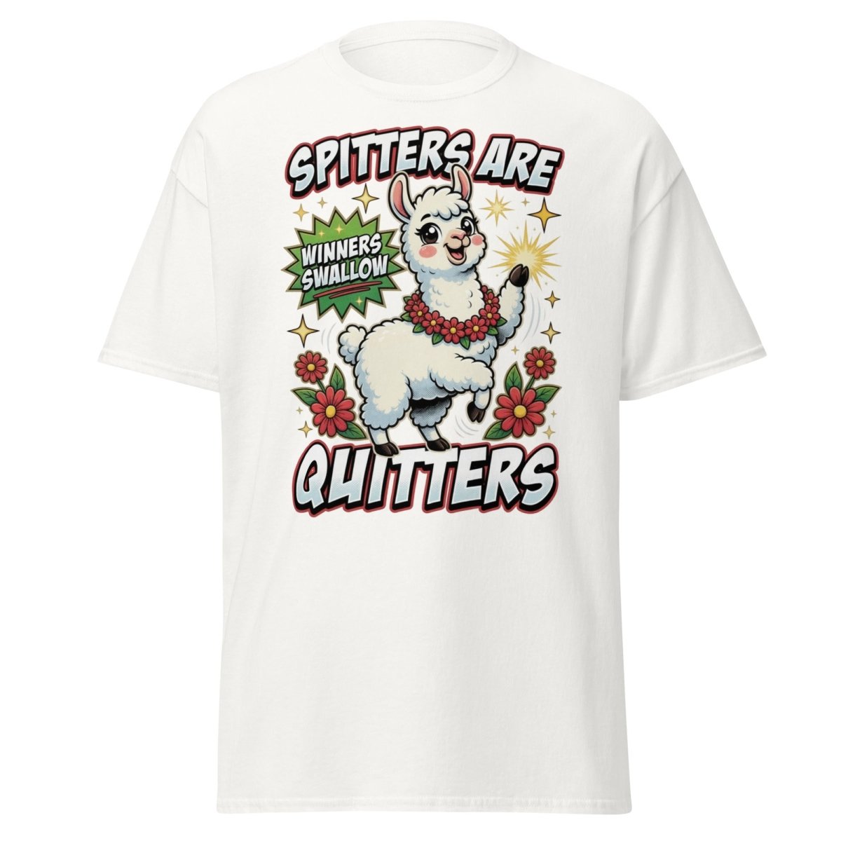 Spitters Are Quitters Llama T-Shirt Funny Adult Humor Tee - White - TeeRipple