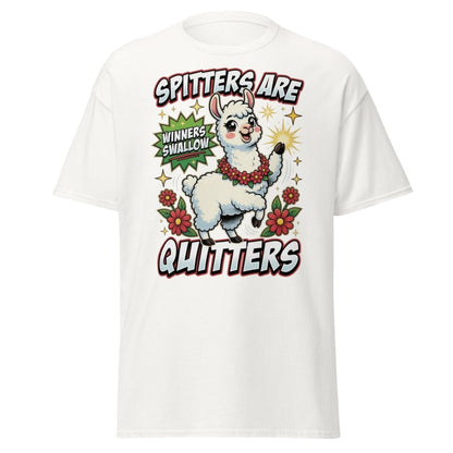 Spitters Are Quitters Llama T-Shirt Funny Adult Humor Tee - White - TeeRipple