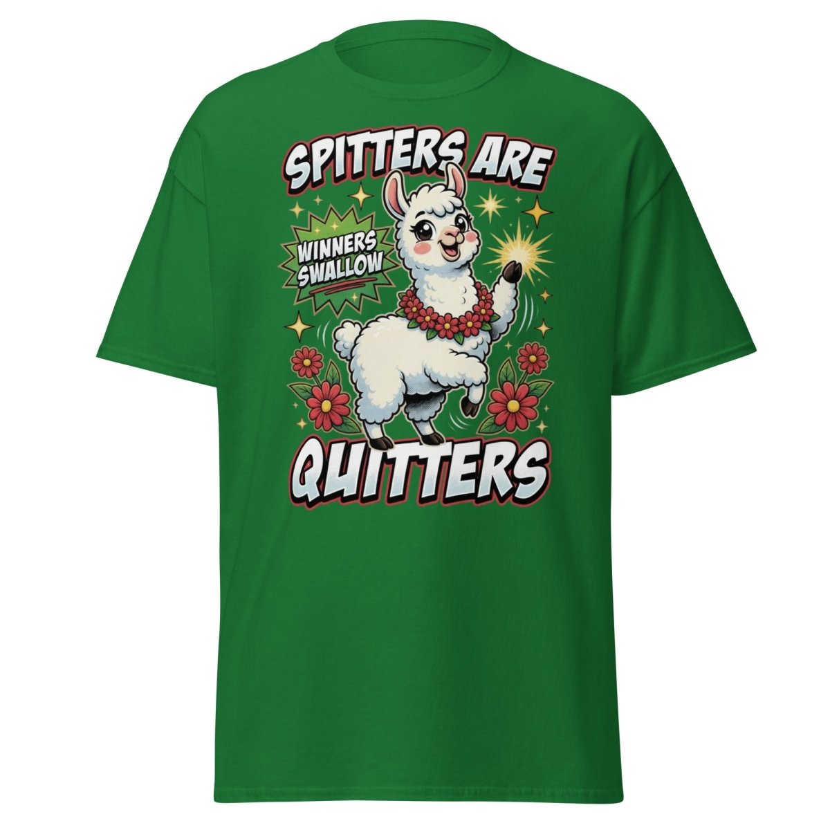 Spitters Are Quitters Llama T-Shirt Funny Adult Humor Tee - Turf Green - TeeRipple