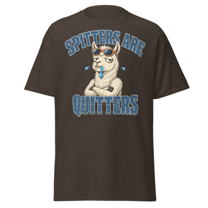 Spitters Are Quitters Llama Tee - Dark Chocolate - TeeRipple