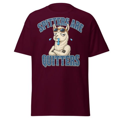 Spitters Are Quitters Llama Tee - Maroon - TeeRipple