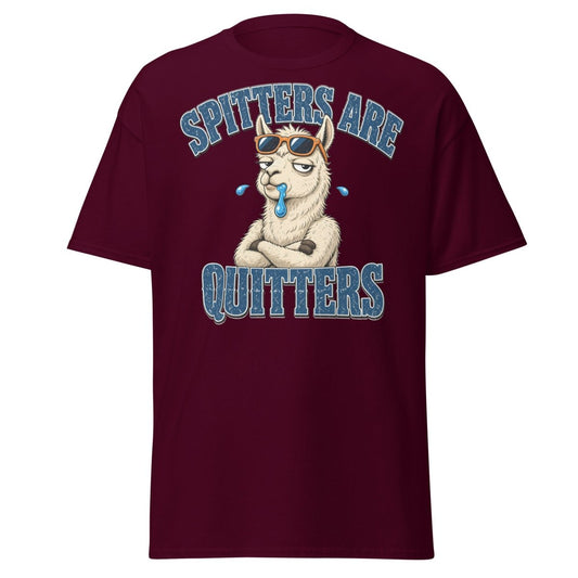 Spitters Are Quitters Llama Tee - Maroon - TeeRipple