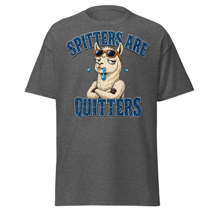 Spitters Are Quitters Llama Tee - Dark Heather - TeeRipple