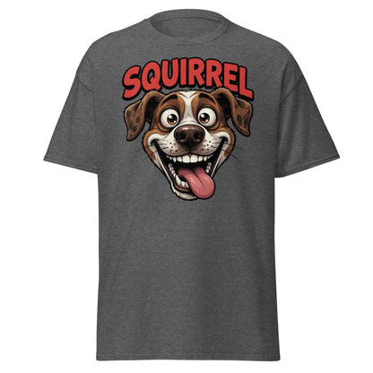 SQUIRREL! Funny Dog T-Shirt - Distracted Puppy Tee - Dark Heather - TeeRipple