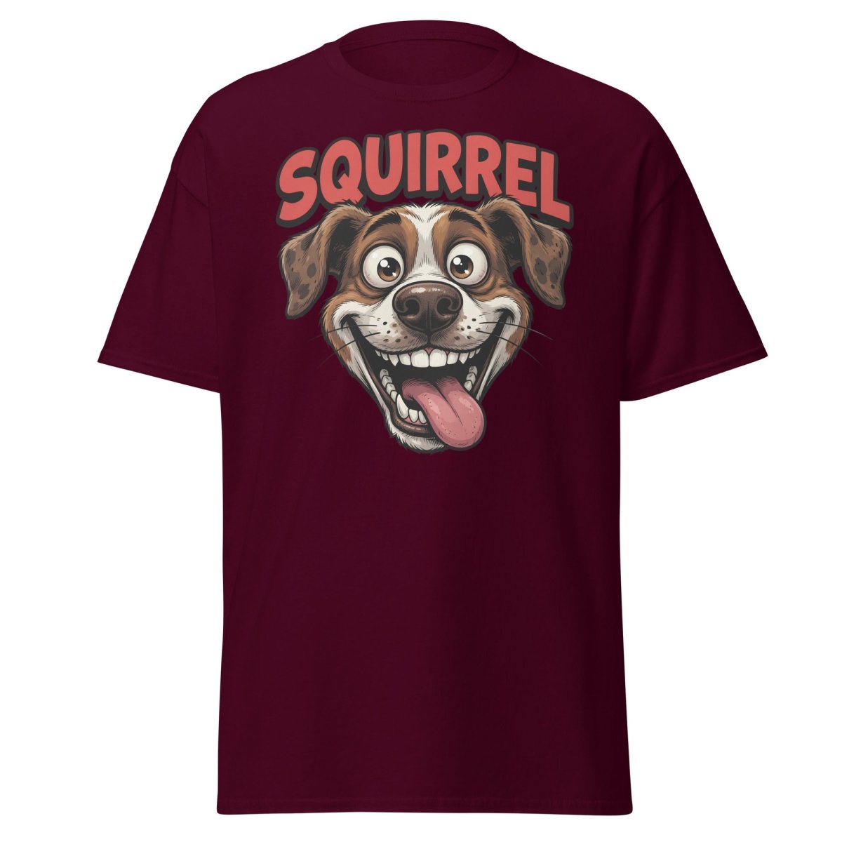 SQUIRREL! Funny Dog T-Shirt - Distracted Puppy Tee - Maroon - TeeRipple