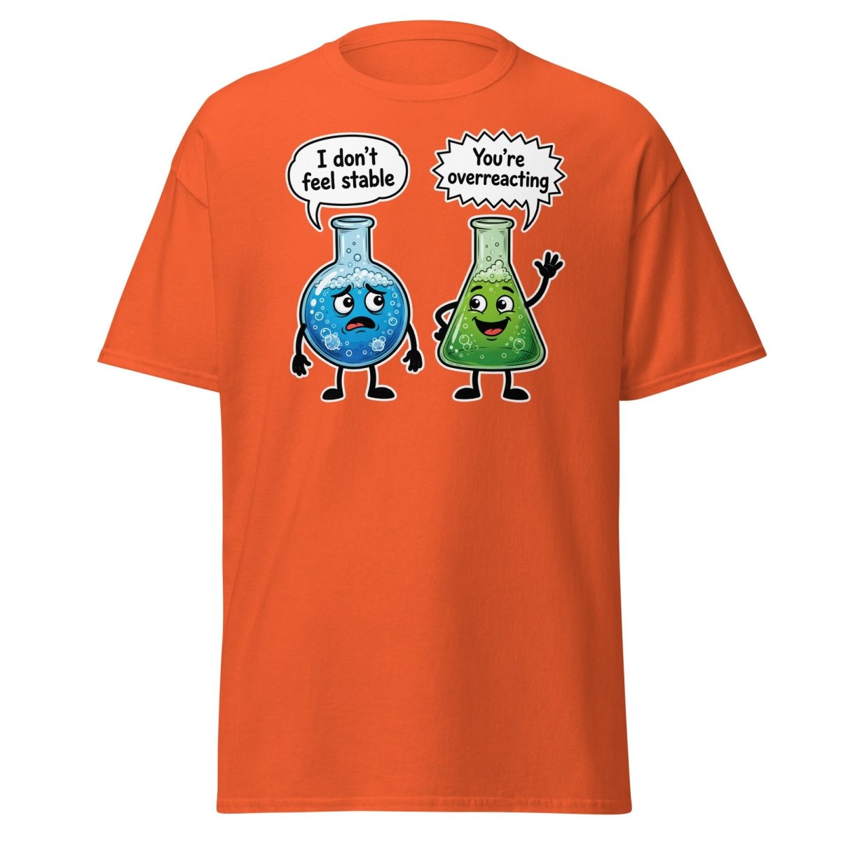 Stable vs Overreacting Chemistry Flask T-Shirt – Funny Science Pun - Orange - TeeRipple