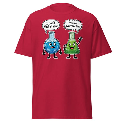 Stable vs Overreacting Chemistry Flask T-Shirt – Funny Science Pun - Cardinal - TeeRipple