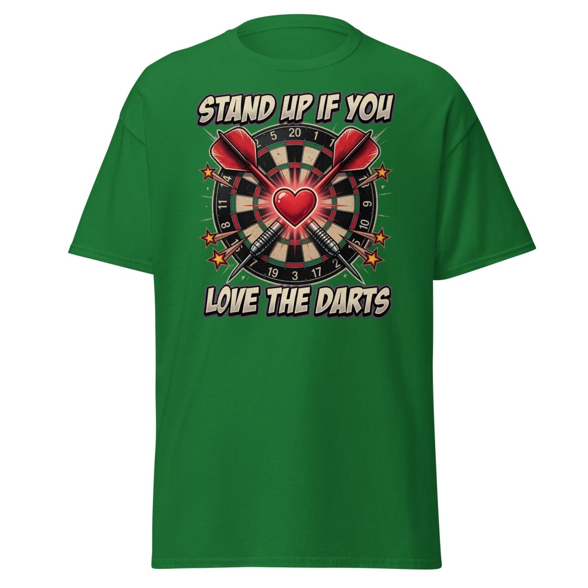 Stand Up If You Love The Darts T-Shirt | Dartboard Heart Design - Turf Green - TeeRipple