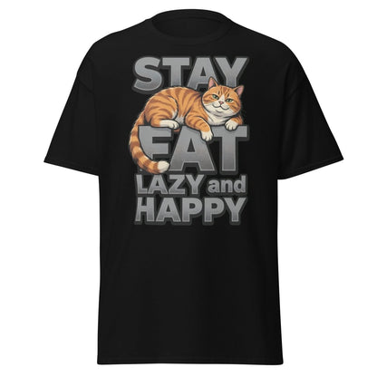 Stay Fat Lazy and Happy Cat T-Shirt | Funny Lazy Tee - Black - TeeRipple