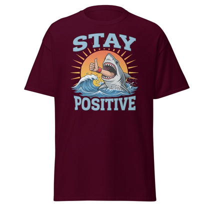 Stay Positive Shark T-Shirt - Thumbs Up Motivational Tee - Maroon - TeeRipple