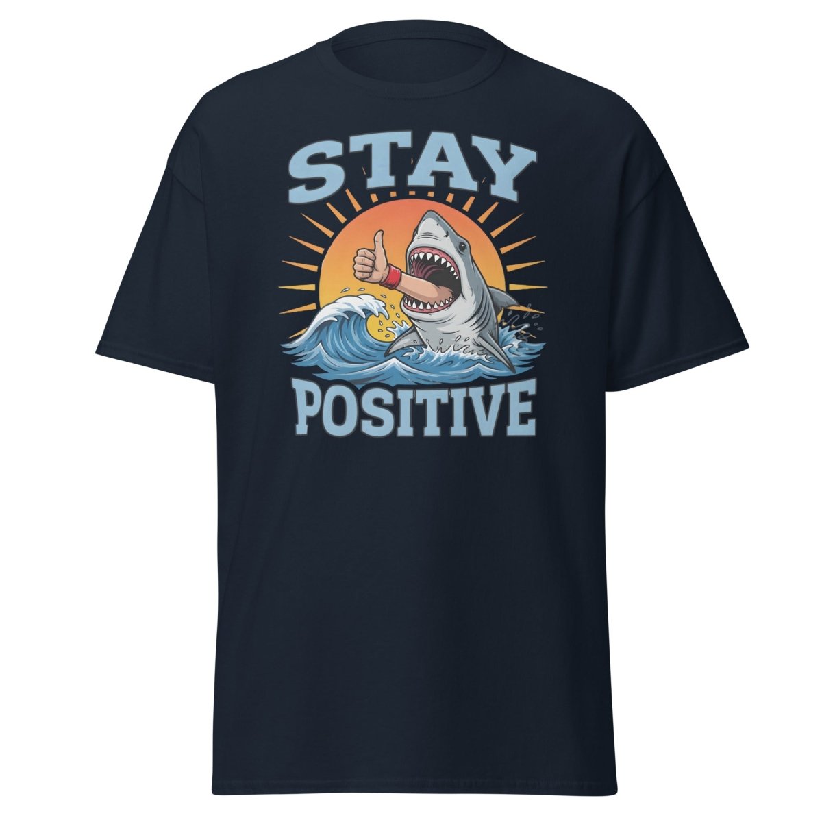 Stay Positive Shark T-Shirt - Thumbs Up Motivational Tee - Navy - TeeRipple