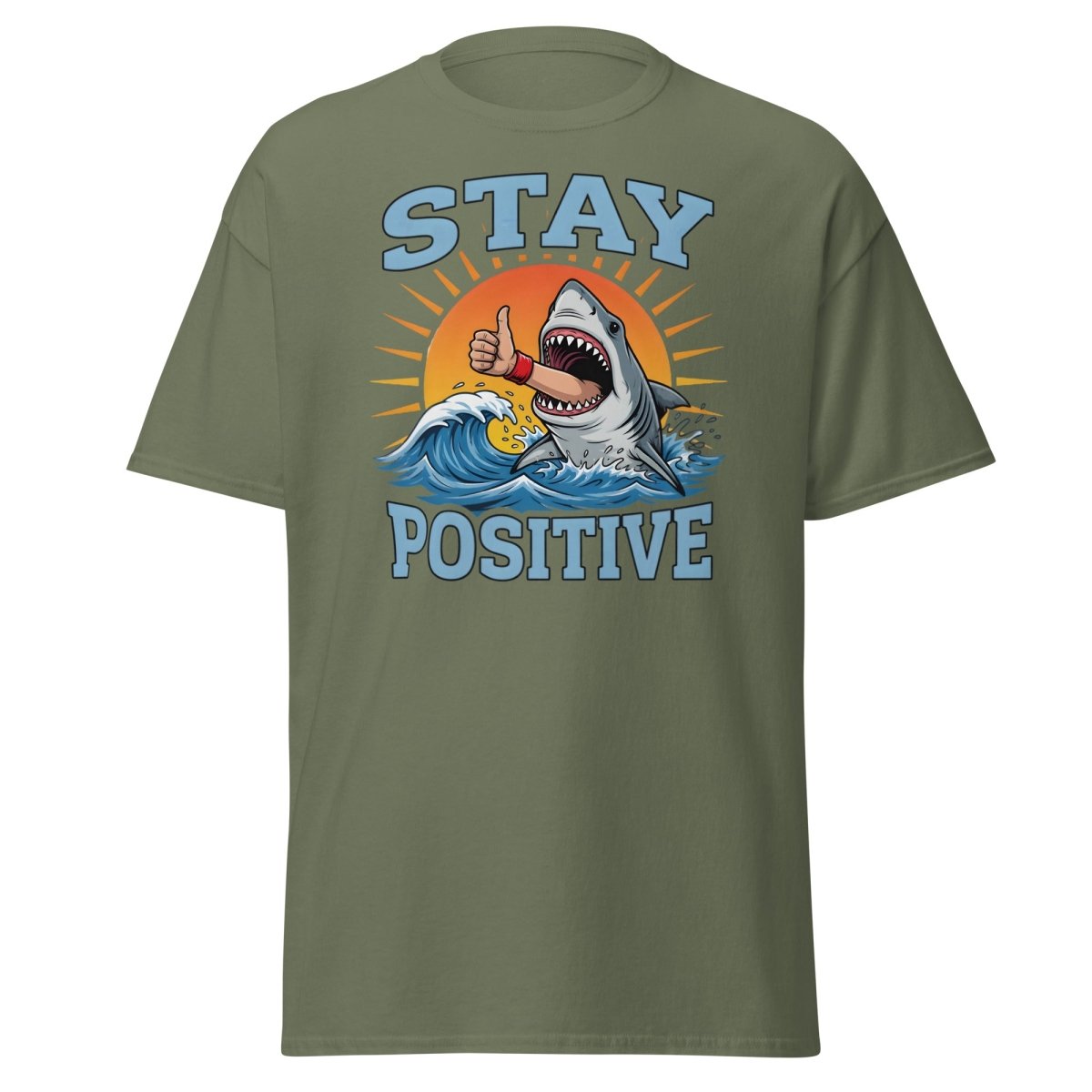 Stay Positive Shark T-Shirt - Thumbs Up Motivational Tee - Military Green - TeeRipple