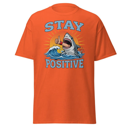 Stay Positive Shark T-Shirt - Thumbs Up Motivational Tee - Orange - TeeRipple