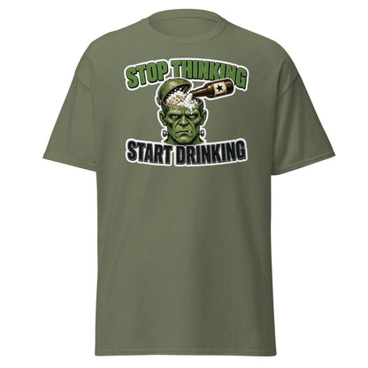 Stop Thinking Start Drinking Frankenstein Tee - Military Green - TeeRipple