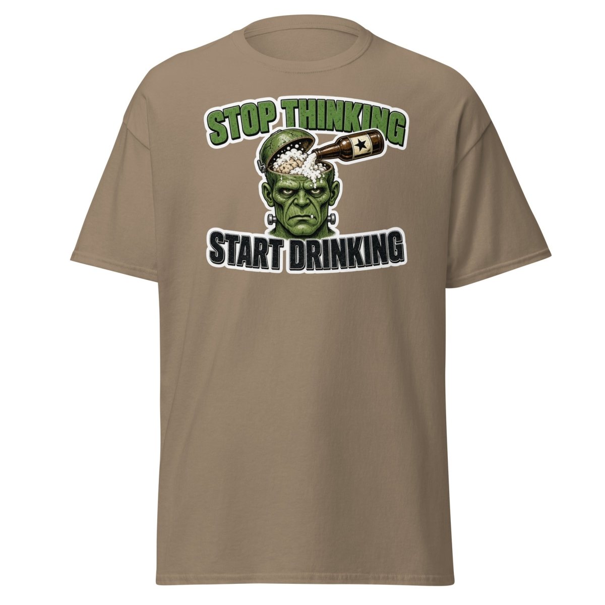 Stop Thinking Start Drinking Frankenstein Tee - Brown Savana - TeeRipple