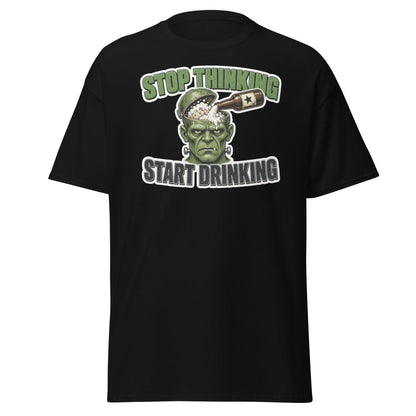 Stop Thinking Start Drinking Frankenstein Tee - Black - TeeRipple