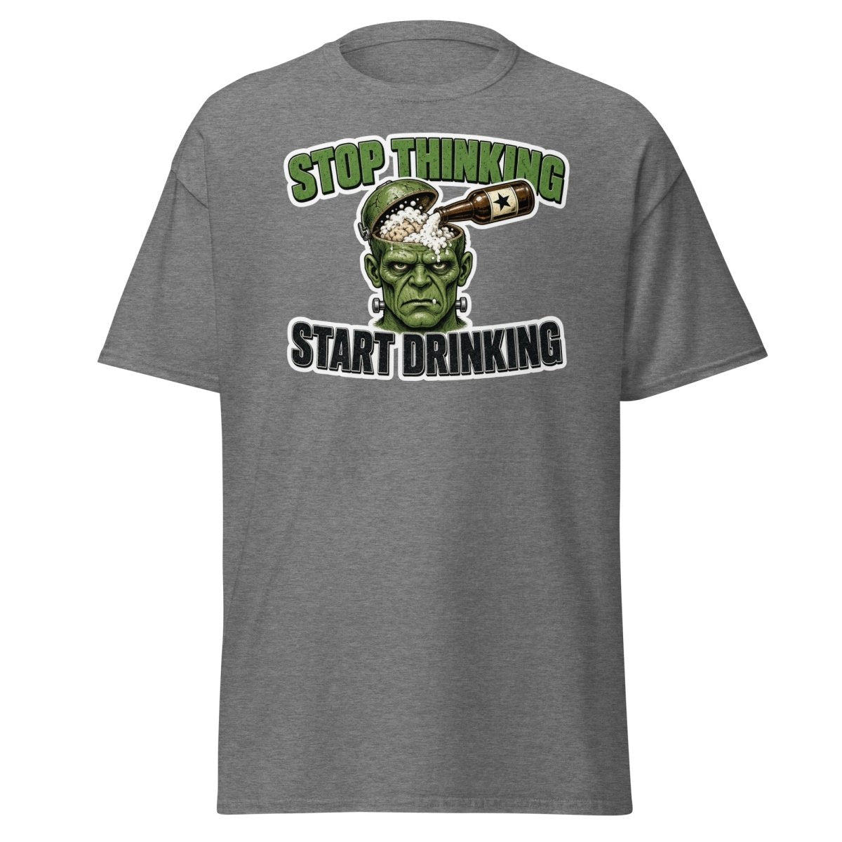 Stop Thinking Start Drinking Frankenstein Tee - Graphite Heather - TeeRipple