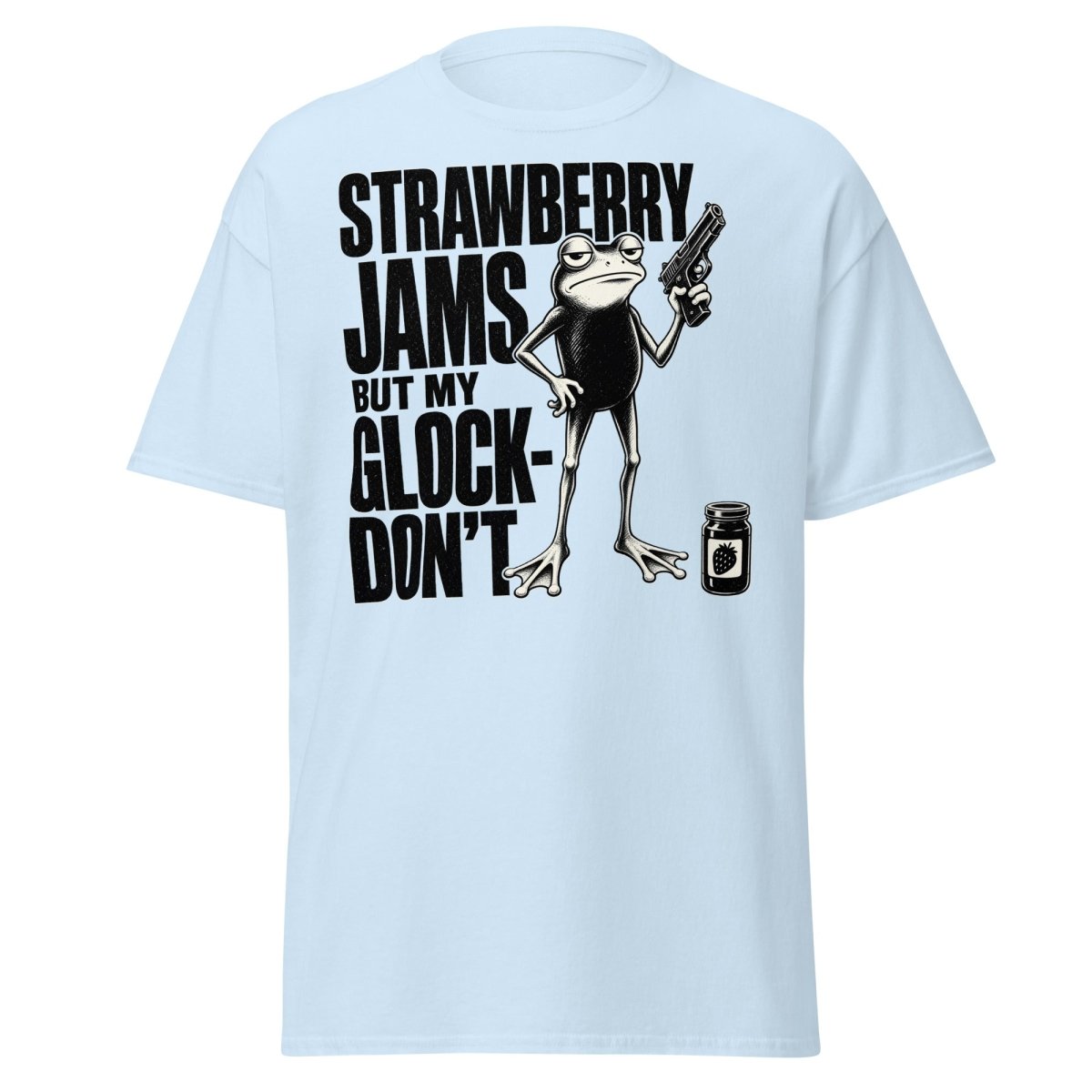 Strawberry Jams But My Glock Don't Frog T-Shirt - Light Blue - TeeRipple