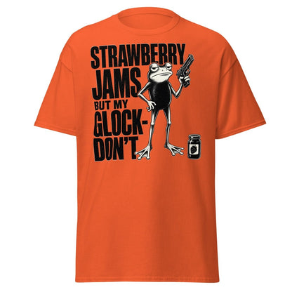 Strawberry Jams But My Glock Don't Frog T-Shirt - Orange - TeeRipple