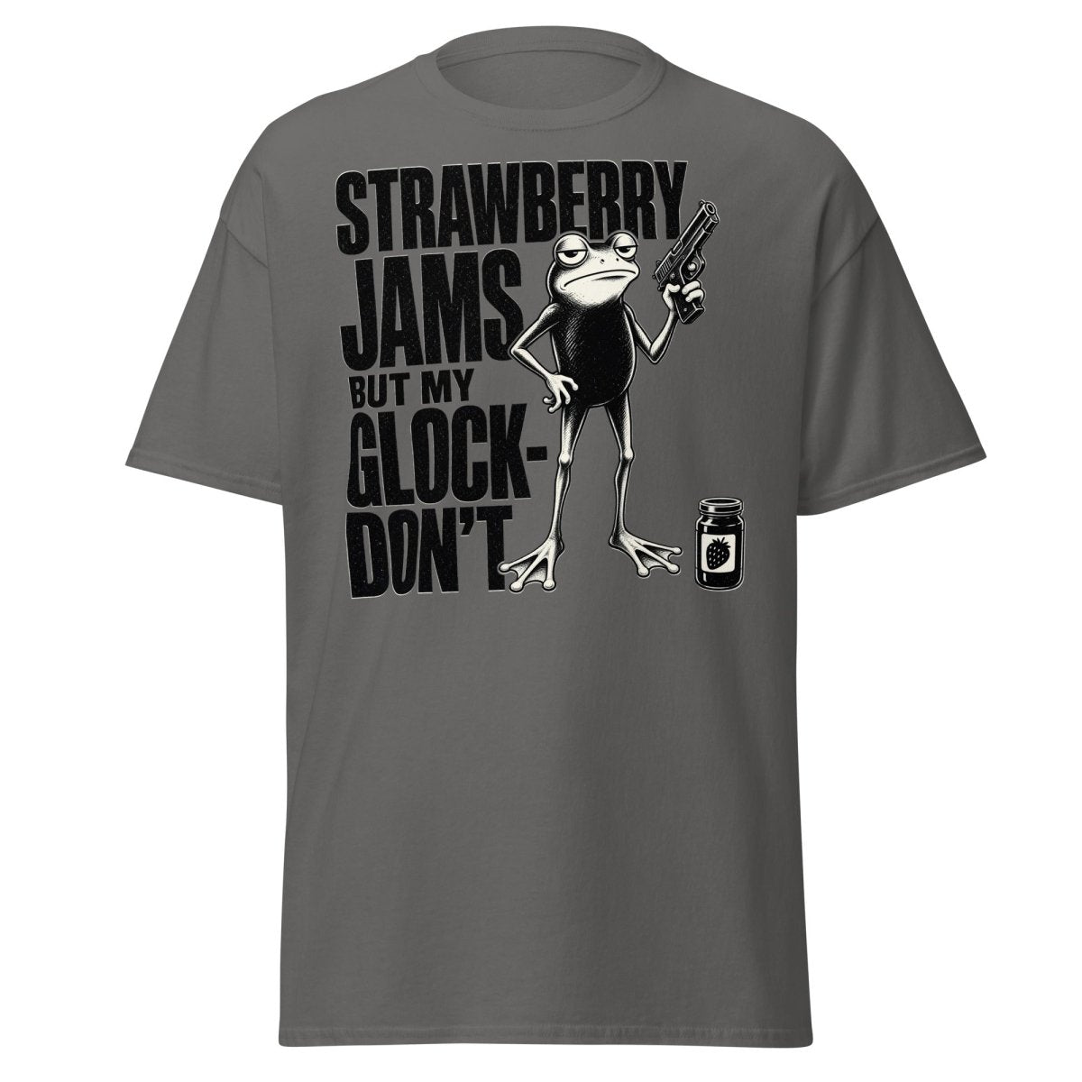 Strawberry Jams But My Glock Don't Frog T-Shirt - Charcoal - TeeRipple