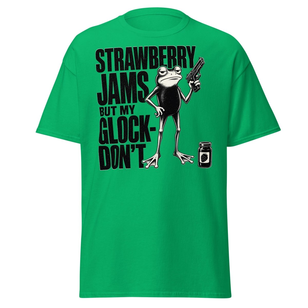 Strawberry Jams But My Glock Don't Frog T-Shirt - Irish Green - TeeRipple