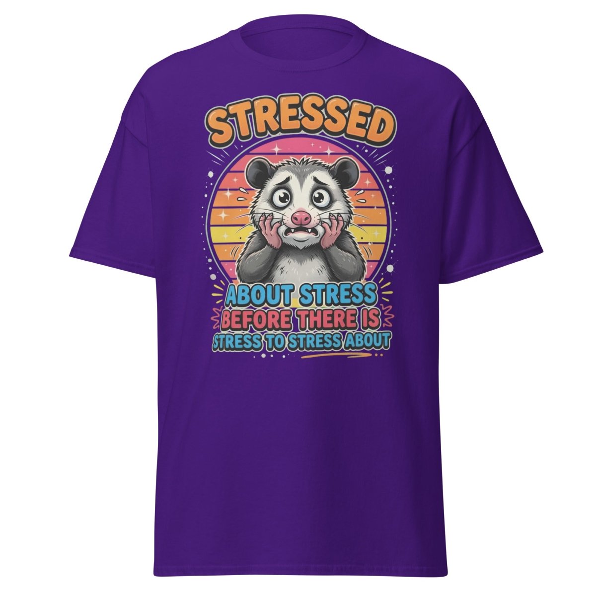 Stressed Opossum Funny T-Shirt – Anxiety Humor Tee - Purple - TeeRipple
