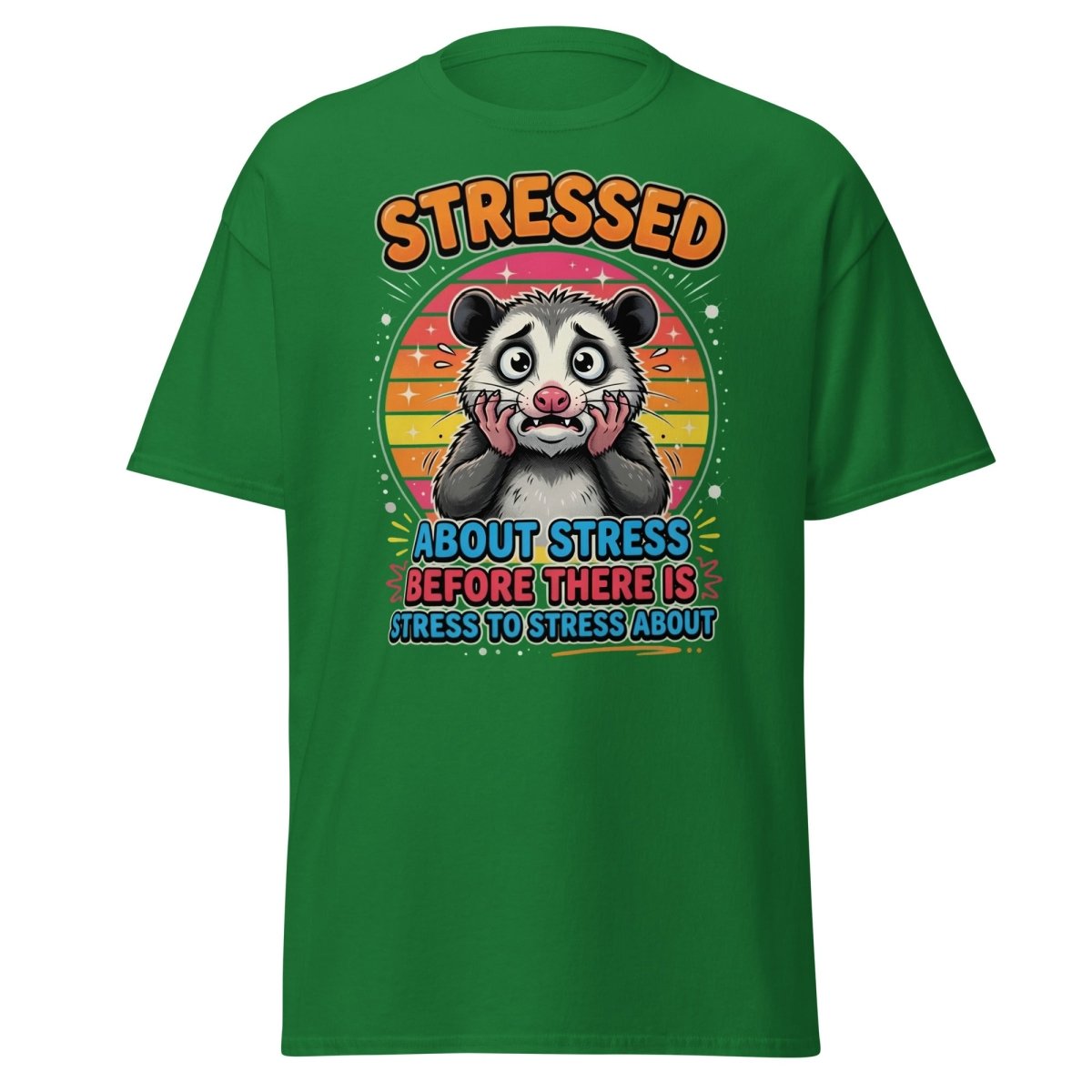 Stressed Opossum Funny T-Shirt – Anxiety Humor Tee - Turf Green - TeeRipple