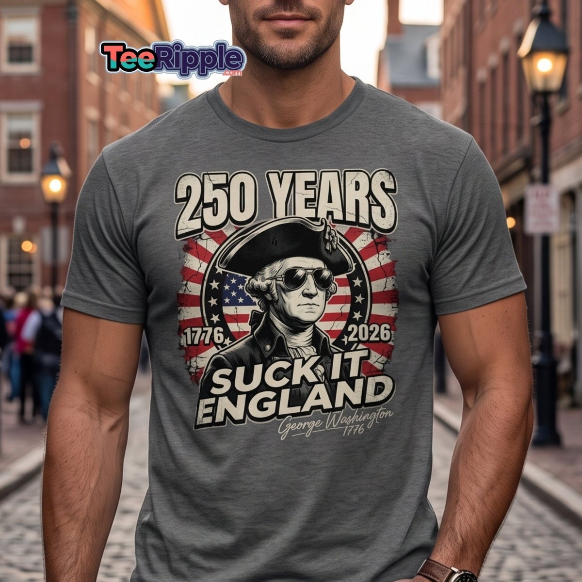 Suck It England George Washington 250 Years T-Shirt - Maroon - TeeRipple