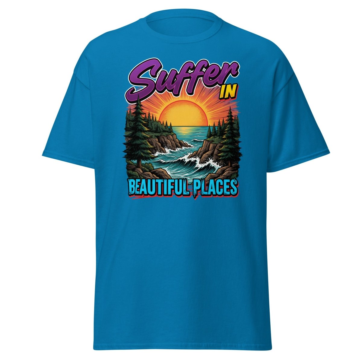 Suffer In Beautiful Places T-Shirt - Sunset Cliff Adventure Tee - Sapphire - TeeRipple