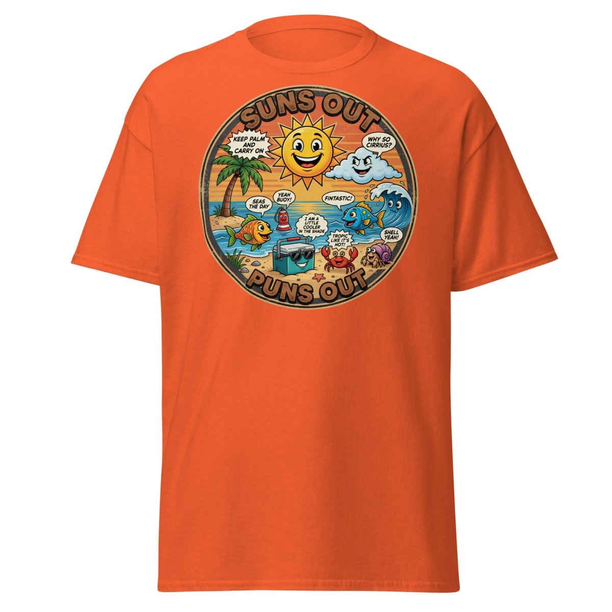 Suns Out Puns Out Funny Beach Pun T-Shirt - Orange - TeeRipple