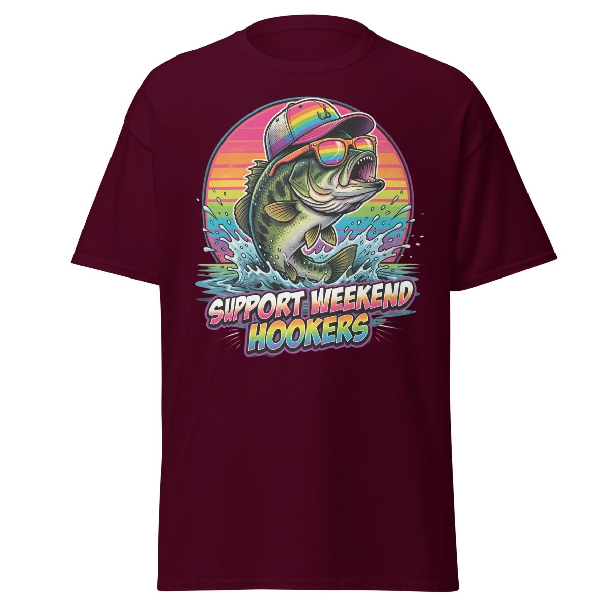 Support Weekend Hookers Funny Fishing T-Shirt - Maroon - TeeRipple
