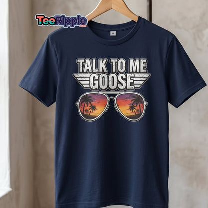 Talk to Me Goose T-Shirt | Top Gun Aviator Sunset Tee - Maroon - TeeRipple