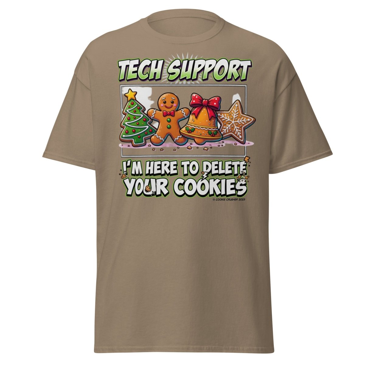 Tech Support Delete Your Cookies Funny Christmas T-Shirt - Brown Savana - TeeRipple