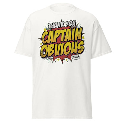 Thank You Captain Obvious T-Shirt – Sarcastic Comic Book Tee - White - TeeRipple