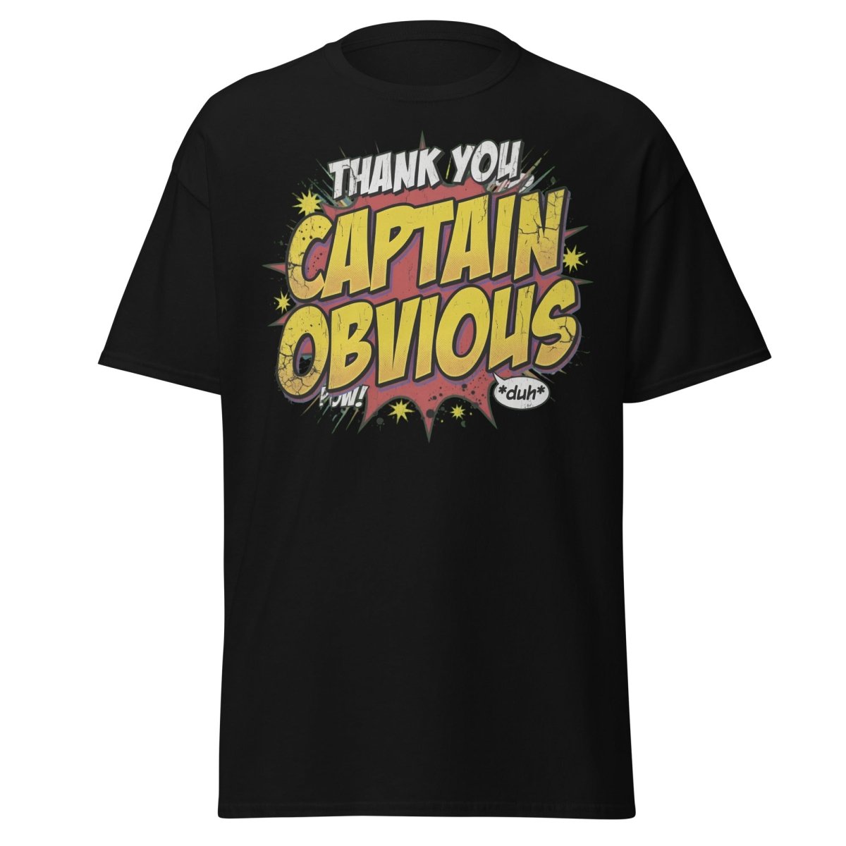 Thank You Captain Obvious T-Shirt – Sarcastic Comic Book Tee - Black - TeeRipple