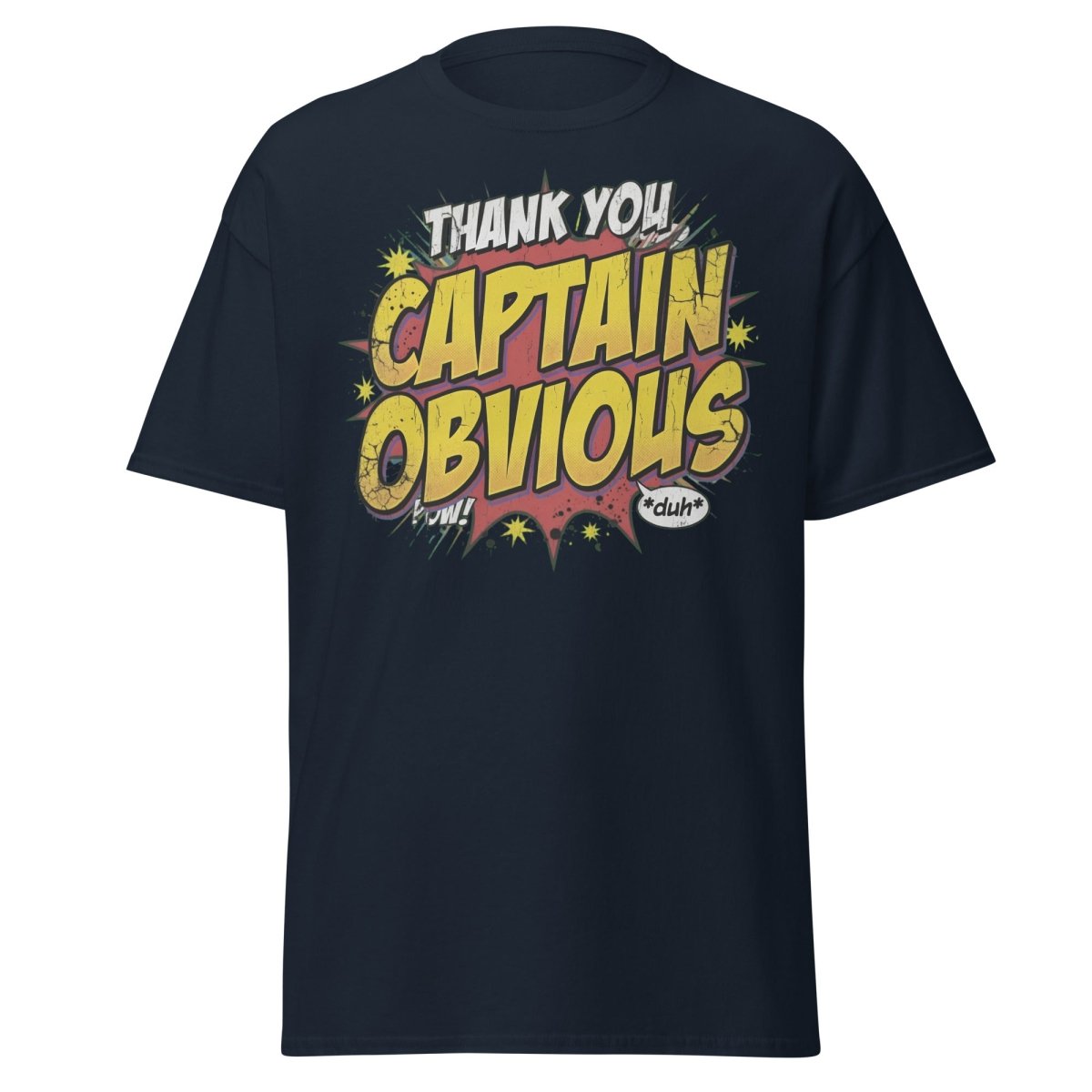 Thank You Captain Obvious T-Shirt – Sarcastic Comic Book Tee - Navy - TeeRipple