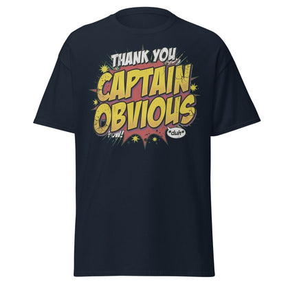 Thank You Captain Obvious T-Shirt – Sarcastic Comic Book Tee - Navy - TeeRipple