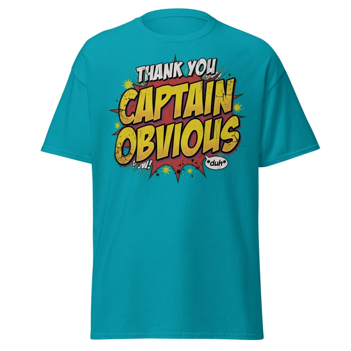 Thank You Captain Obvious T-Shirt – Sarcastic Comic Book Tee - Tropical Blue - TeeRipple
