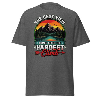 The Best View Comes After The Hardest Climb T-Shirt - Dark Heather - TeeRipple