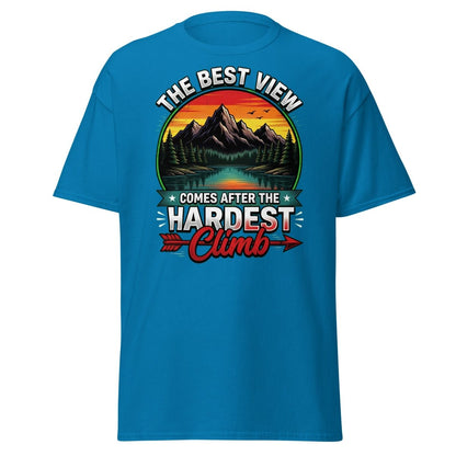 The Best View Comes After The Hardest Climb T-Shirt - Sapphire - TeeRipple