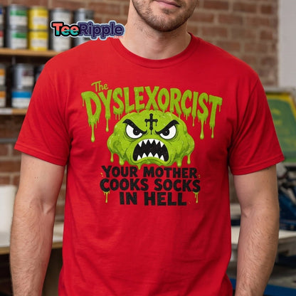 The Dyslexorcist Horror Parody Funny T-Shirt - Red - TeeRipple