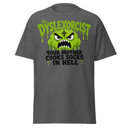 The Dyslexorcist Horror Parody Funny T-Shirt - Dark Heather - TeeRipple