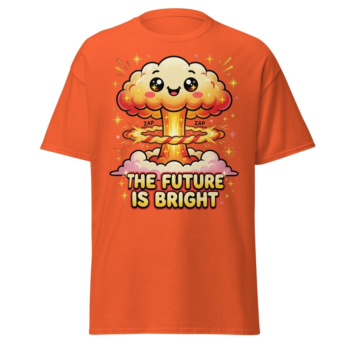 The Future Is Bright Cute Mushroom Cloud T-Shirt - Orange - TeeRipple