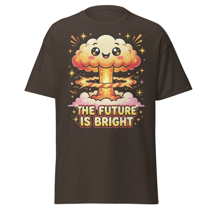 The Future Is Bright Cute Mushroom Cloud T-Shirt - Dark Chocolate - TeeRipple