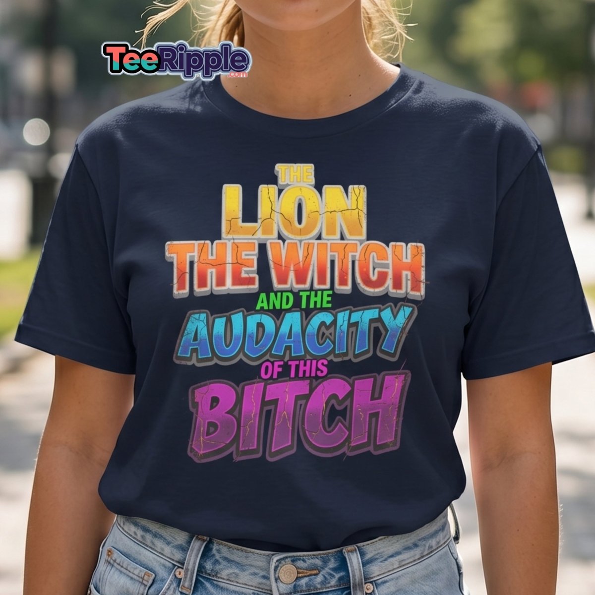 The Lion The Witch Audacity of This Bitch Funny T-Shirt - Maroon - TeeRipple