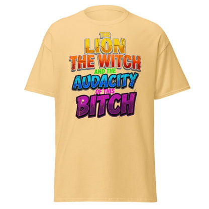 The Lion The Witch Audacity of This Bitch Funny T-Shirt - Yellow Haze - TeeRipple