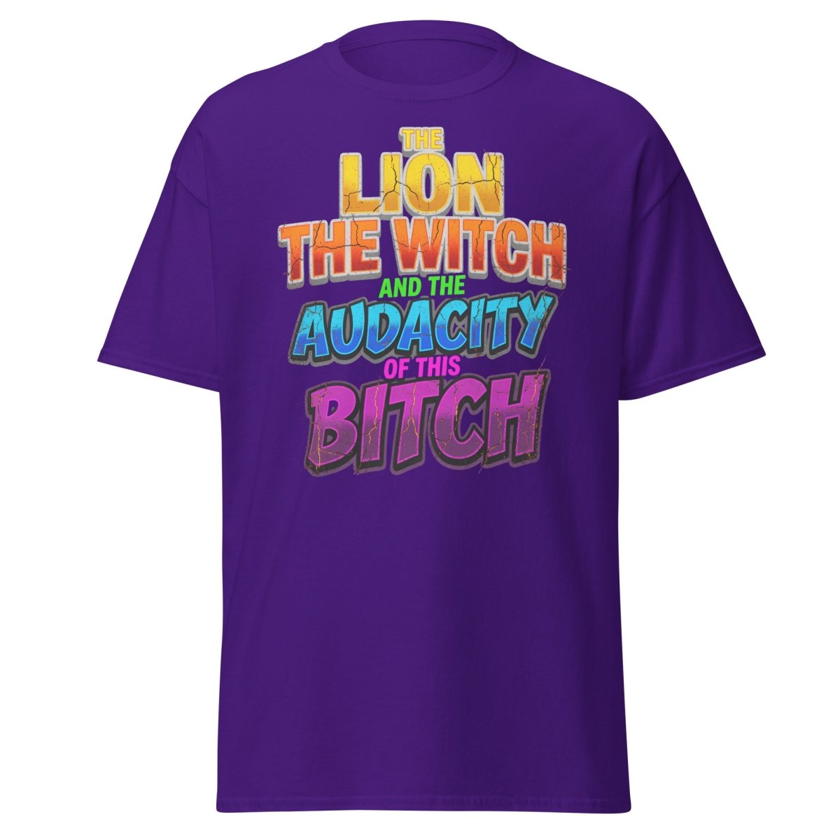 The Lion The Witch Audacity of This Bitch Funny T-Shirt - Purple - TeeRipple